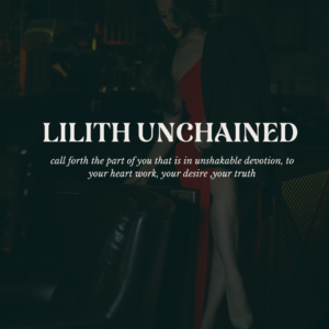 Lilith Unchained